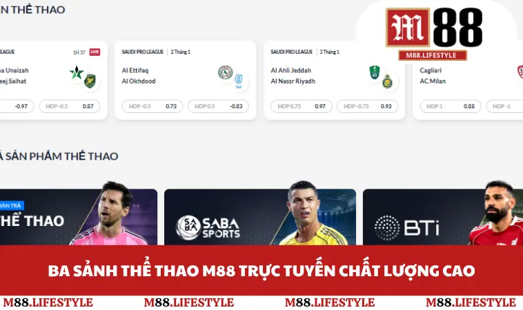 Ba sảnh thể thao M88 trực tuyến chất lượng cao