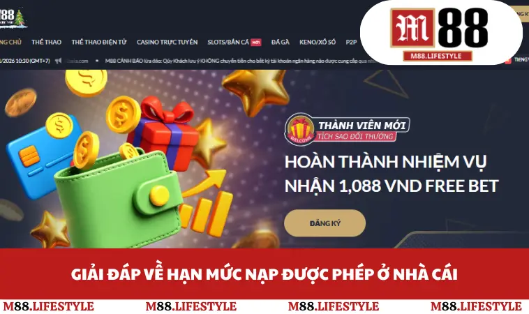 Giải đáp về hạn mức nạp được phép ở nhà cái