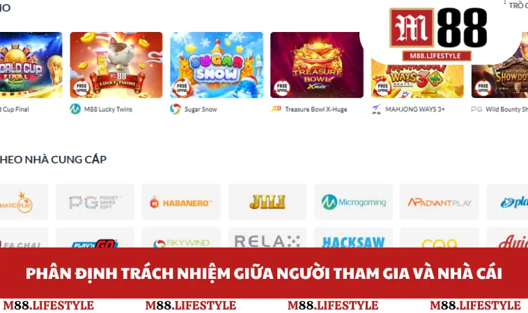 Phân định trách nhiệm giữa người tham gia và nhà cái