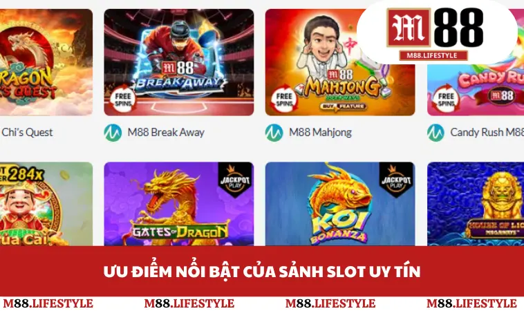 Ưu điểm nổi bật của sảnh slot uy tín