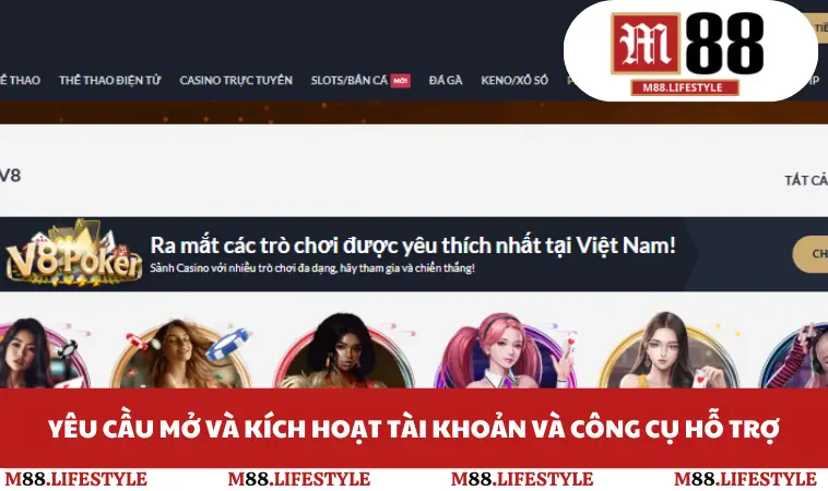 Yêu cầu mở và kích hoạt tài khoản và công cụ hỗ trợ